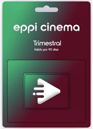 Recarga Eppi Cinema | 90 dias